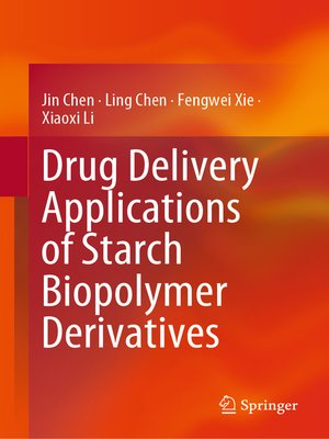 cover image of Drug Delivery Applications of Starch Biopolymer Derivatives